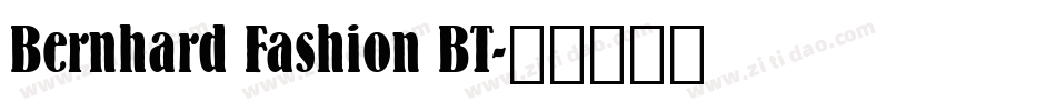 Bernhard Fashion BT字体转换